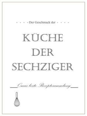 cover image of Der Geschmack der Küche der Sechziger
